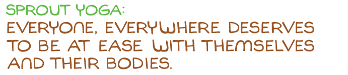 SPROUT YOGA MESSAGE